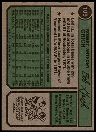 1974 Topps 109 Боби Грич Балтимор Ориълс (Бейзболна картичка) EX/MT Orioles