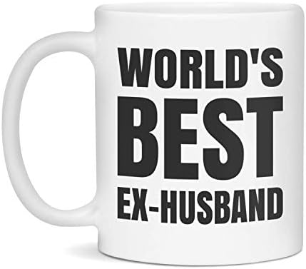 Чаша за бившия си съпруг - най-Добрият Бивш съпруг на света - Чудесен подарък Бивш съпруг - Бяла чаша / 11 грама